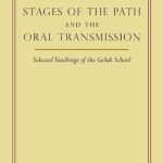 خرید و دانلود نسخه کامل کتاب Stages of the Path and the Oral Transmission: Selected Teachings of the Geluk School –  +  Pdf