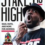 خرید و دانلود نسخه کامل کتاب Stakes Is High:  Race, Faith, and Hope for America