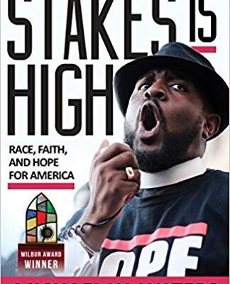 خرید و دانلود نسخه کامل کتاب Stakes Is High:  Race, Faith, and Hope for America