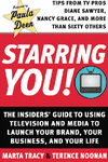 خرید و دانلود نسخه کامل کتاب Starring You!: The Insiders’ Guide to Using Television and Media to Launch Your Brand, Your Business, and Your Life – PDF