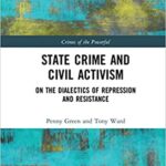 خرید و دانلود نسخه کامل کتاب State Crime and Civil Activism: On the Dialectics of Repression and Resistance (Crimes of the Powerful) –  PDF