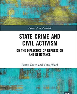 خرید و دانلود نسخه کامل کتاب State Crime and Civil Activism: On the Dialectics of Repression and Resistance (Crimes of the Powerful) –  PDF