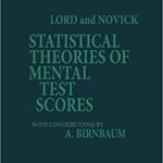 خرید و دانلود نسخه کامل کتاب Statistical Theories of Mental Test Scores