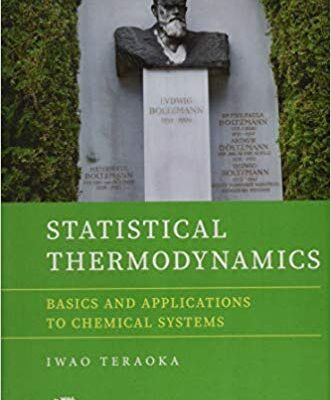 خرید و دانلود نسخه کامل کتاب Statistical Thermodynamics: Basics and Applications to Chemical Systems