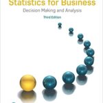 خرید و دانلود نسخه کامل کتاب Statistics for Business: Decision Making and Analysis (3rd Edition) –  Pdf