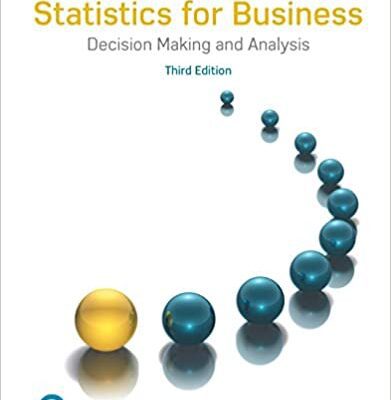 خرید و دانلود نسخه کامل کتاب Statistics for Business: Decision Making and Analysis (3rd Edition) –  Pdf