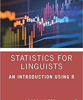 خرید و دانلود نسخه کامل کتاب Statistics for Linguists: An Introduction Using R