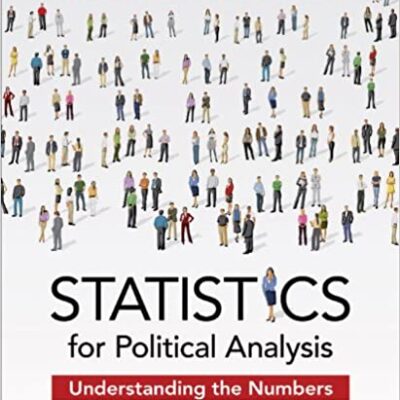 خرید و دانلود نسخه کامل کتاب Statistics for Political Analysis: Understanding the Numbers –  +  pdf