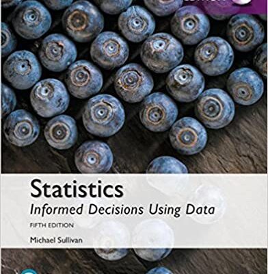خرید و دانلود نسخه کامل کتاب Statistics: Informed Decisions Using Data, Global Edition (5th Edition) –  Pdf