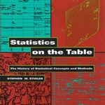 خرید و دانلود نسخه کامل کتاب Statistics on the Table: The History of Statistical Concepts and Methods –  +  Pdf