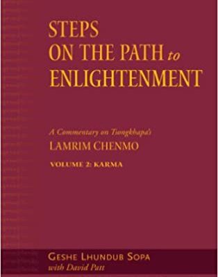خرید و دانلود نسخه کامل کتاب Steps on the Path to Enlightenment, Karma: Steps on the Path to Enlightenment: A Commentary on Tsongkhapa’s Lamrim Chenmo, Volume 2: Karma (2) –  PDF