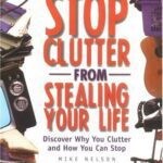 خرید و دانلود نسخه کامل کتاب Stop clutter from stealing your life: discover why you clutter and how you can stop –  PDF