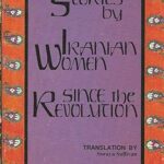 خرید و دانلود نسخه کامل کتاب Stories by Iranian Women Since the Revolution – Pdf