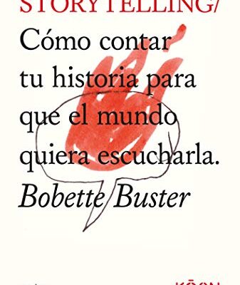 خرید و دانلود نسخه کامل کتاب Storytelling: Cómo contar tu historia para que el mundo quiera escucharla (Do Books) (Spanish Edition) – + pdf