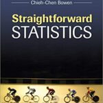 خرید و دانلود نسخه کامل کتاب Straightforward Statistics BY Chieh-Chen Bowen – + pdf