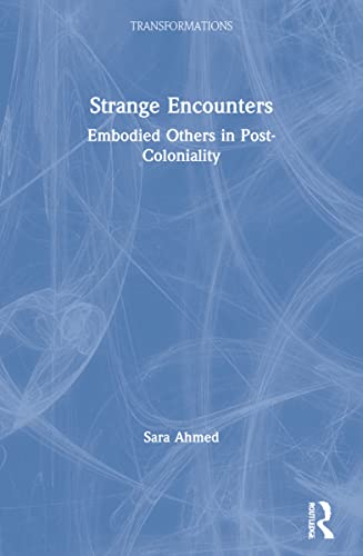 خرید و دانلود نسخه کامل کتاب Strange Encounters Embodied Others in Post-Coloniality – PDF_683e735cc2f85.jpeg خرید و دانلود نسخه کامل کتاب Strange Encounters Embodied Others in Post-Coloniality – PDF