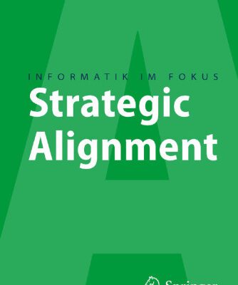 خرید و دانلود نسخه کامل کتاب Strategic Alignment: Zur Ausrichtung von Business, IT und Business Intelligence