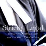 خرید و دانلود نسخه کامل کتاب Strictly Legal: 100 Things You Need to Know about Canadian Law – PDF