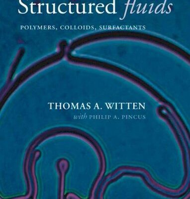 خرید و دانلود نسخه کامل کتاب Structured Fluids: Polymers, Colloids, Surfactants –  PDF