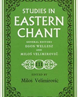 خرید و دانلود نسخه کامل کتاب Studies in Eastern Chant: v. 3
