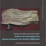 خرید و دانلود نسخه کامل کتاب Studies in the Chronology of the Bactrian Documents from Northern Afghanistan (Veroffentlichungen Zur Iranistik)