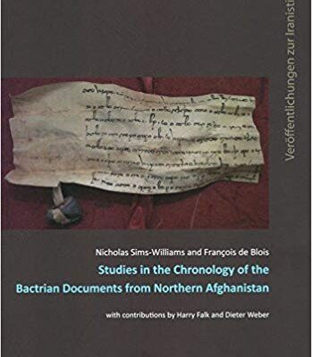 خرید و دانلود نسخه کامل کتاب Studies in the Chronology of the Bactrian Documents from Northern Afghanistan (Veroffentlichungen Zur Iranistik)