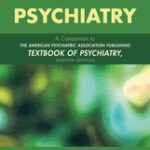 خرید و دانلود نسخه کامل کتاب Study Guide to Psychiatry A Companion to The American Psychiatric Association Publishing Textbook of Psychiatry (7th Edition) –  +  Pdf