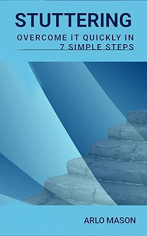 خرید و دانلود نسخه کامل کتاب Stuttering: Overcome It Quickly In 7 Simple Steps – + PDF_68454141c70eb.jpeg خرید و دانلود نسخه کامل کتاب Stuttering: Overcome It Quickly In 7 Simple Steps – + PDF