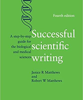 خرید و دانلود نسخه کامل کتاب Successful Scientific Writing (A Step-by-Step Guide for the Biological and Medical Sciences) 4th Edition – Pdf