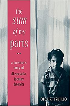 خرید و دانلود نسخه کامل کتاب Sum of My Parts: A Survivor’s Story of Dissociative Identity Disorder – PDF
