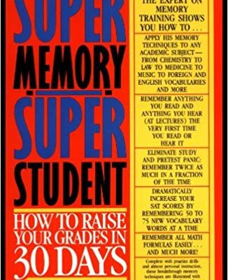 خرید و دانلود نسخه کامل کتاب Super Memory – Super Student: How to Raise Your Grades in 30 Days