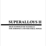خرید و دانلود نسخه کامل کتاب Superalloys II: High-Temperature Materials for Aerospace and Industrial Power (2nd Edition)