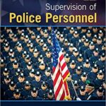 خرید و دانلود نسخه کامل کتاب Supervision of Police Personnel (9th Edition) [2020] –  pdf