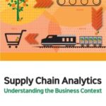 خرید و دانلود نسخه کامل کتاب Supply Chain Analytics: Understanding the Business Context, Edition 1.1 [2019] –  Pdf