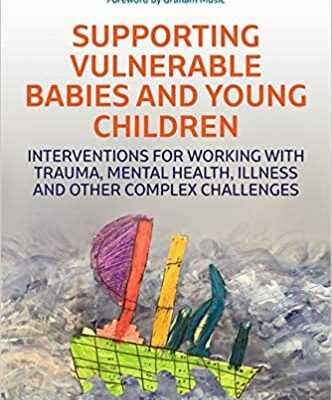 خرید و دانلود نسخه کامل کتاب Supporting Vulnerable Babies and Young Children – Pdf