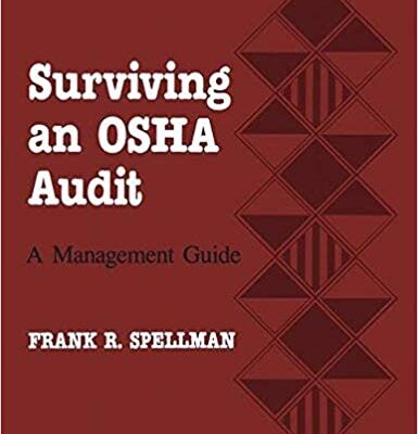 خرید و دانلود نسخه کامل کتاب Surviving an OSHA Audit: A Managent Guide – Pdf