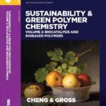 خرید و دانلود نسخه کامل کتاب Sustainability and Green Polymer Chemistry Volume 2: Biocatalysis and Biobased Polymers – Pdf