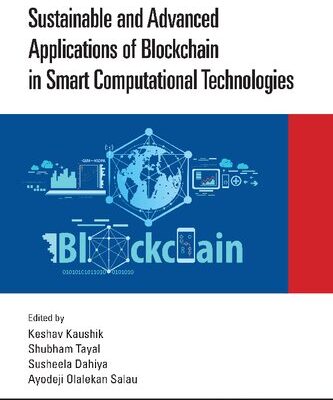 خرید و دانلود نسخه کامل کتاب Sustainable and Advanced Applications of Blockchain in Smart Computational Technologies
