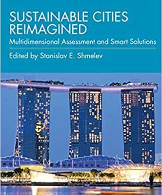 خرید و دانلود نسخه کامل کتاب Sustainable Cities Reimagined:  Multidimensional Assessment and Smart Solutions –  PDF