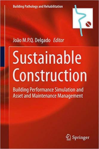 خرید و دانلود نسخه کامل کتاب Sustainable Construction: Building Performance Simulation and Asset and Maintenance Management_683c4d3a96a26.jpeg خرید و دانلود نسخه کامل کتاب Sustainable Construction: Building Performance Simulation and Asset and Maintenance Management