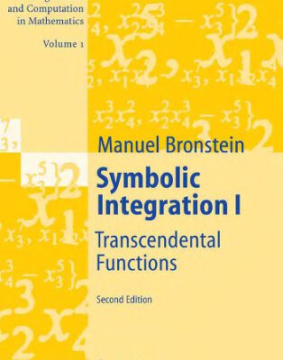 خرید و دانلود نسخه کامل کتاب Symbolic Integration I: Transcendental Functions