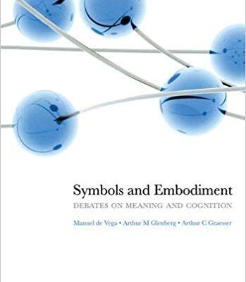 خرید و دانلود نسخه کامل کتاب Symbols and Embodiment: Debates on meaning and cognition