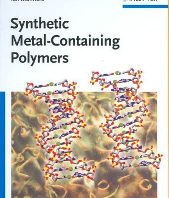 خرید و دانلود نسخه کامل کتاب Synthetic Metal Containing Polymers – PDF