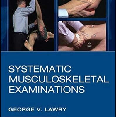 خرید و دانلود نسخه کامل کتاب Systematic Musculoskeletal Examinations