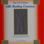 خرید و دانلود نسخه کامل کتاب Tai chi chuan – silk reeling exercises a moving meditation for peace of mind, health and self defense –  Pdf  +