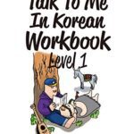 خرید و دانلود نسخه کامل کتاب Talk To Me In Korean Workbook Level 1 (Talk To Me In Korean Workbooks) –  pdf