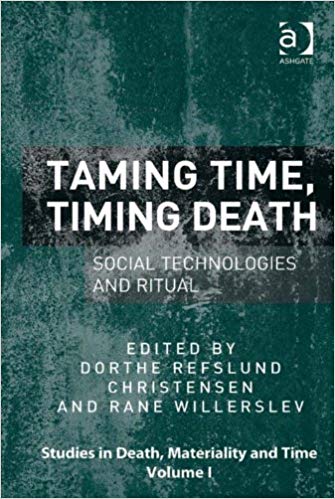 خرید و دانلود نسخه کامل کتاب Taming Time, Timing Death: Social Technologies and Ritual (Studies in Death, Materiality and the Origin of Time)_683c4084c2528.jpeg خرید و دانلود نسخه کامل کتاب Taming Time, Timing Death: Social Technologies and Ritual (Studies in Death, Materiality and the Origin of Time)