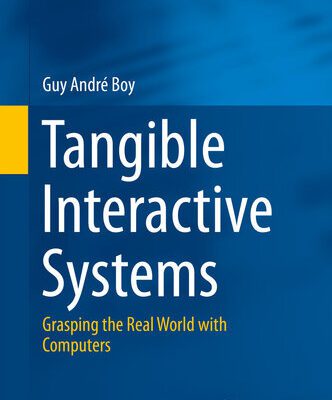خرید و دانلود نسخه کامل کتاب Tangible Interactive Systems: Grasping the Real World with Computers