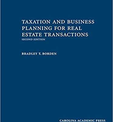 خرید و دانلود نسخه کامل کتاب Taxation and Business Planning for Real Estate Transactions (2nd Edition) – + Convereted Pdf