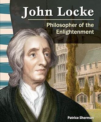 خرید و دانلود نسخه کامل کتاب Teacher Created Materials – Primary Source Readers: John Locke – Philosopher of the Enlightenment – Grade 4 – Guided Reading Level Q – Pdf
